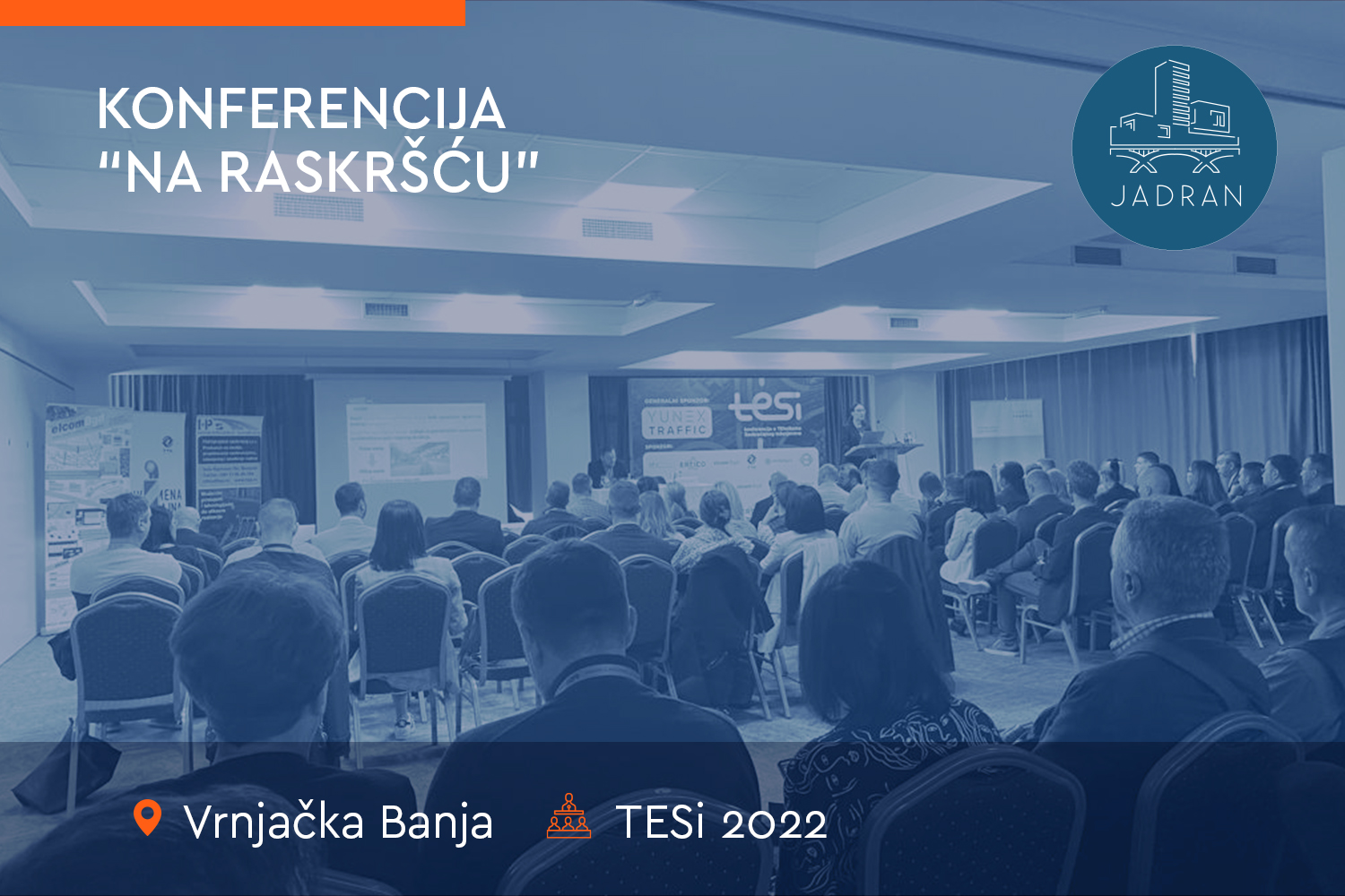 „Jadran” na Konferenciji TESi 2022 - Jadran doo Beograd
