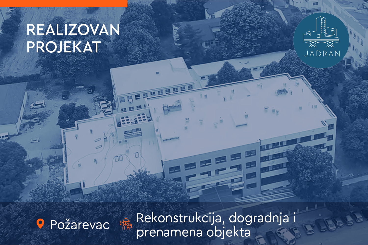 Rekonstrukcija Opšte bolnice Požarevac - Jadran d.o.o. Beograd